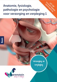 Anatomie, fysiologie, pathologie en psychologie voor verzorging en verpleging 1