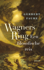 Wagners Ring van Gerbert Faure (ISBN 9789024476732)