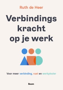 Verbindingskracht op je werk
