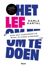 9789024473441 Het lef om te doen