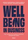 9789024476145 Wellbeing in Business (engelstalige editie)