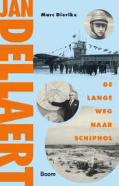 Jan Dellaert van Marc Dierikx 9789024476251