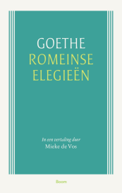 Romeinse elegieën van Goethe 9789024421800