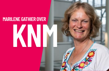 Marilene Gathier over KNM
