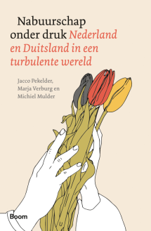 Nabuurschap onder druk van Pekelder, Verburg en Mulder (ISBN 9789024473878)