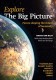 Explore the Big Picture