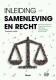 Inleiding samenleving en recht