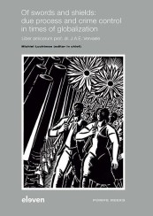 Of swords and shields: due process and crime control in times of globalization