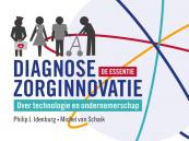 Diagnose zorginnovatie - de essentie